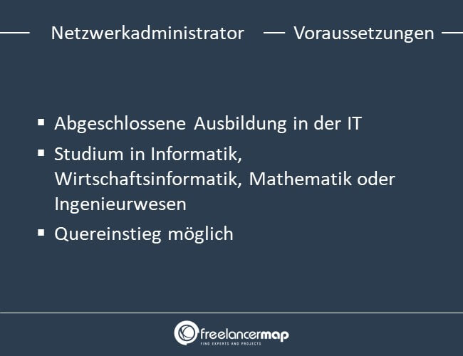 Voraussetzungen um Netzwerkadministrator zu werden