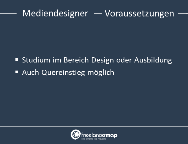 Voraussetzungen um Mediendesigner zu werden.