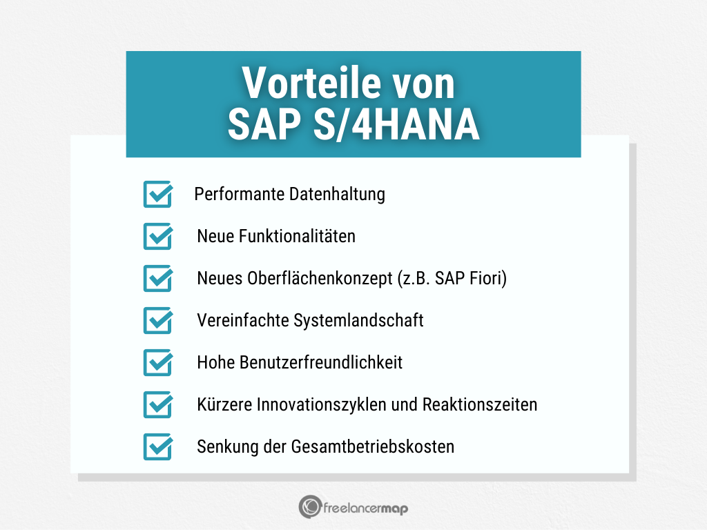 Bild mit der Auflistung der wichtigsten Vorteile von SAP S/4HANA, z.B. 1. performante Datenhaltung, 2. neue Funktionalitäten und neues Oberflächenkonzept, 3. Zeitersparnis, 4. Senkung der Kosten